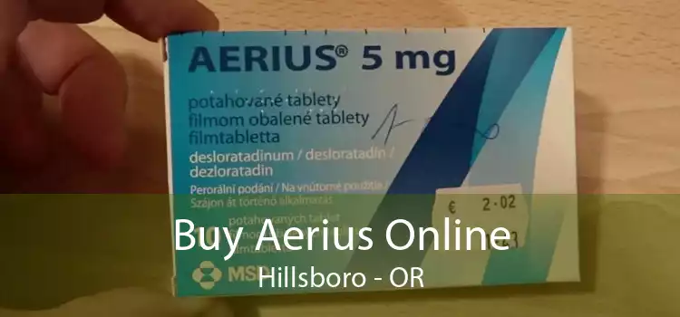 Buy Aerius Online Hillsboro - OR