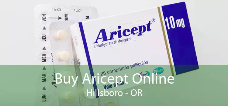 Buy Aricept Online Hillsboro - OR