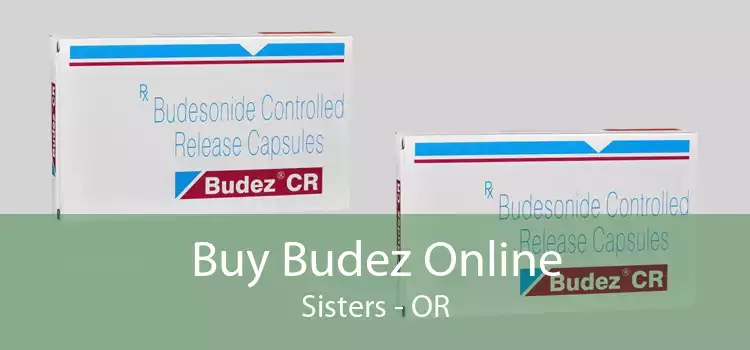 Buy Budez Online Sisters - OR