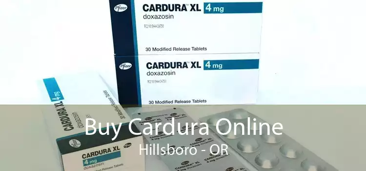 Buy Cardura Online Hillsboro - OR