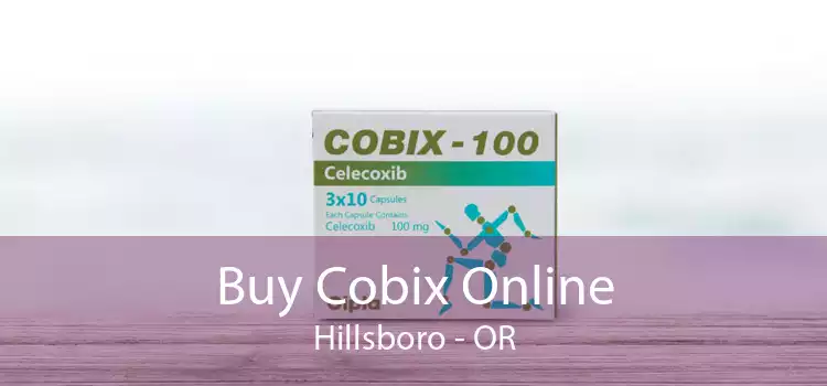 Buy Cobix Online Hillsboro - OR
