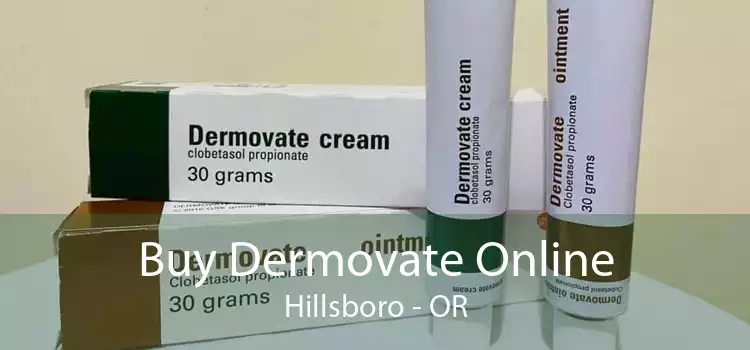 Buy Dermovate Online Hillsboro - OR