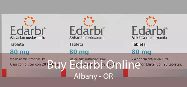 Buy Edarbi Online Albany - OR