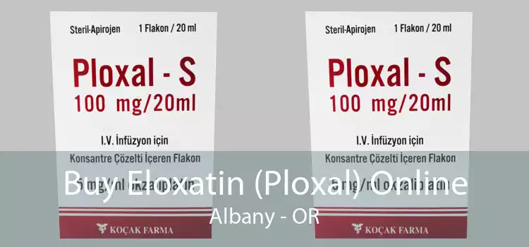 Buy Eloxatin (Ploxal) Online Albany - OR
