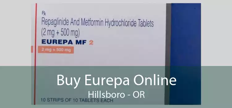 Buy Eurepa Online Hillsboro - OR