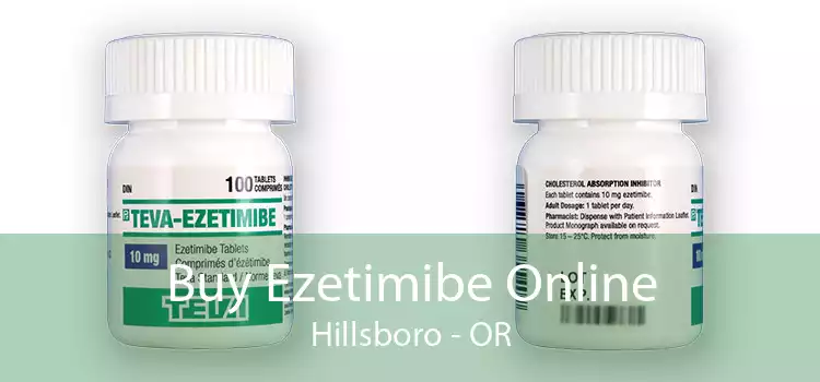 Buy Ezetimibe Online Hillsboro - OR
