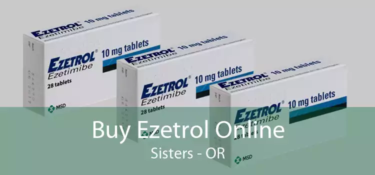 Buy Ezetrol Online Sisters - OR