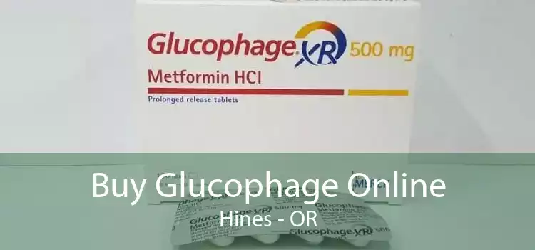 Buy Glucophage Online Hines - OR