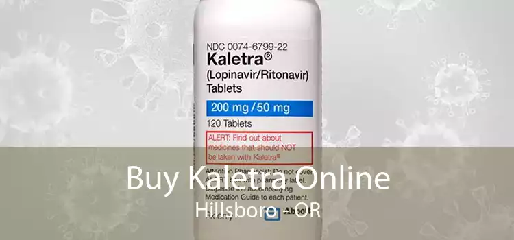Buy Kaletra Online Hillsboro - OR