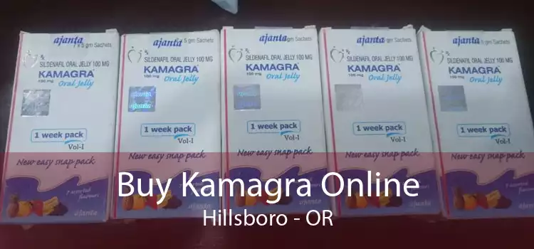 Buy Kamagra Online Hillsboro - OR