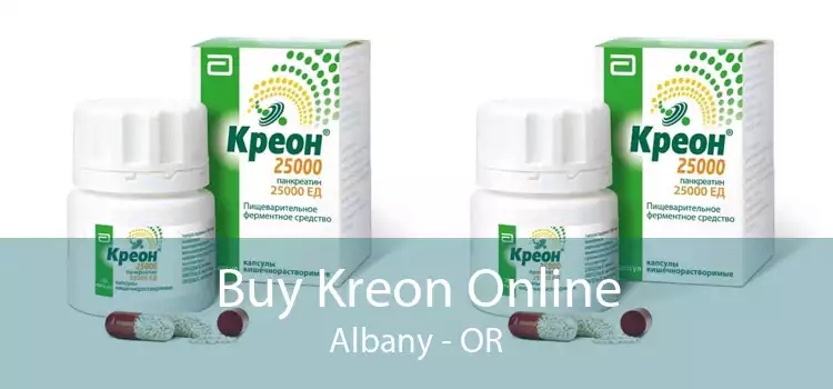 Buy Kreon Online Albany - OR