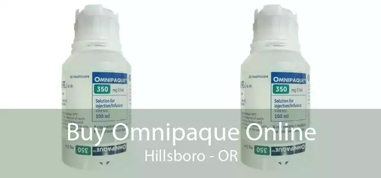 Buy Omnipaque Online Hillsboro - OR