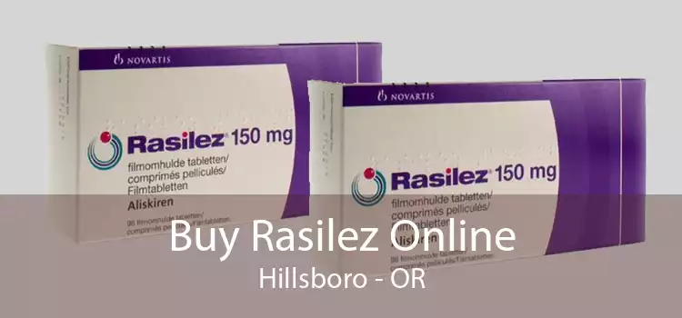 Buy Rasilez Online Hillsboro - OR