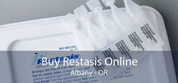 Buy Restasis Online Albany - OR