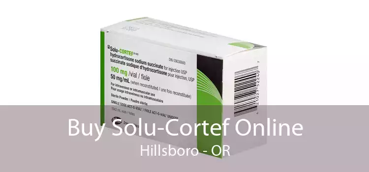 Buy Solu-Cortef Online Hillsboro - OR