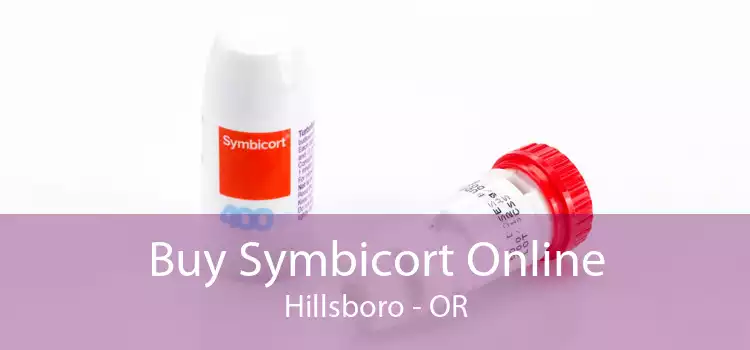 Buy Symbicort Online Hillsboro - OR