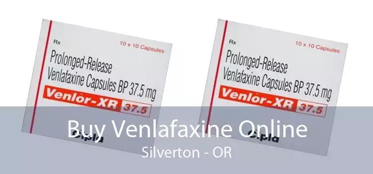 Buy Venlafaxine Online Silverton - OR