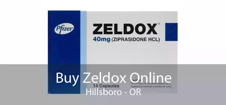 Buy Zeldox Online Hillsboro - OR